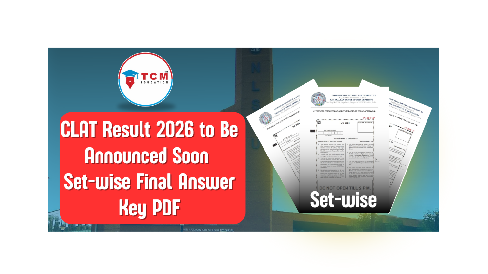 CLAT Result 2026 to Be Announced Soon | Set-wise Final Answer Key PDF